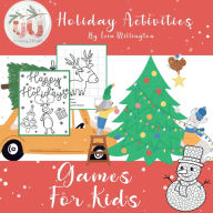 Title: Holiday Activities: Christmas Games for Kids, Author: Leia Millington