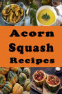 Acorn Squash Recipes