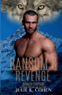Ransom's Revenge: Wolf Shifter Romance
