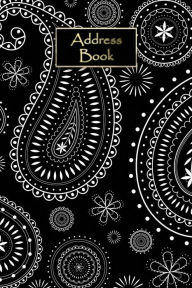 Title: Paisley Design Address Book: 300 Spaces, Birthday Entries, Reference Guide Logbook, Author: Poppy Designs
