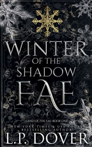 Title: Winter of the Shadow Fae, Author: L. P. Dover