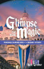 A Glimpse of the Magic: Finding Ourselves in the Disney Story
