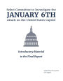 Select Committee to Investigate the January 6th Attack on the United States Capitol: Introductory Material: