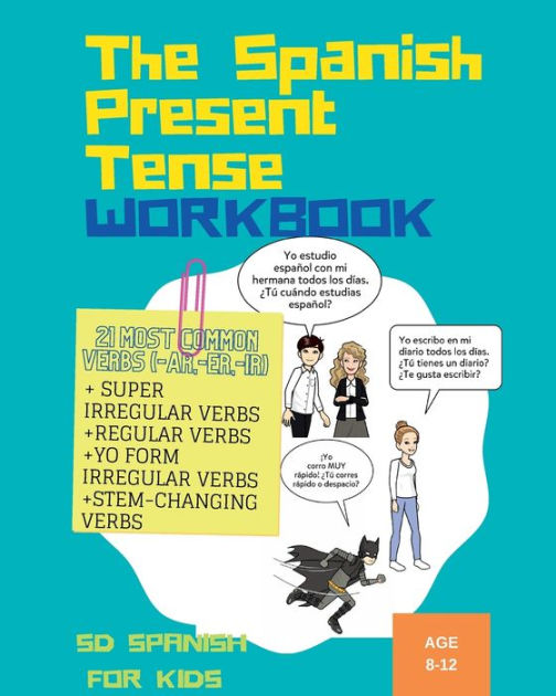 the-spanish-present-tense-workbook-sdspanish-for-kids-by-nat-espinosa