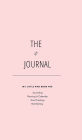 The It Journal: My Little Pink Book:Journaling, Planning & Calendar, Goal Tracking, Manifesting