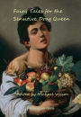 Fairy Tales for the Sensitive Drag Queen