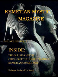 Title: KEMETIAN MYSTIC MAGAZINE VOL. 3, Author: Faheem Judah-el D. D. D. M.