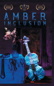 Title: Amber Inclusion: Award Winning plot in a feature film drama category, Author: Julia Korolko