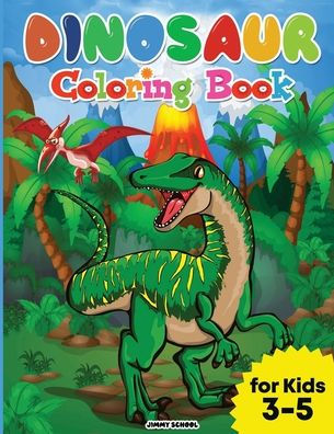 Dinosaur Coloring Book for Kids Ages 3-5: 50 Coloring Pages Activity Book For Preschool Boys, Girls, Toddlers, Kindergarten