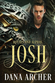 Title: Josh: Shifter World, Author: Dana Archer