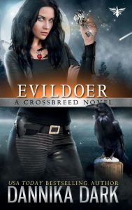 Title: Evildoer (Crossbreed Series: Book 12):, Author: Dannika Dark