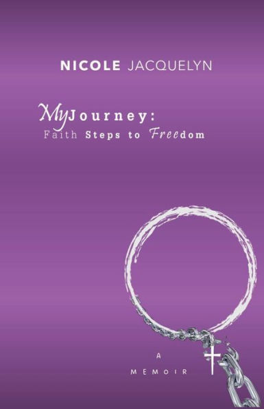 MyJourney: Faith Steps to Freedom: