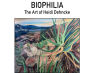 BIOPHILIA: The Art of Heidi Dehncke