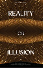 Reality or Illusion: Who's in charge, 40-years of UFO related coverups, Haig-Kissinger Depopulation, JFK's Fatal Discovery, constitutional fr