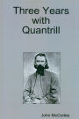 Three Years with Quantrill