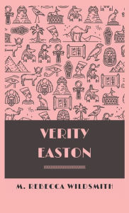 Title: Verity Easton, Author: M. Rebecca Wildsmith