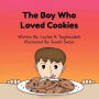 The Boy Who Loved Cookies