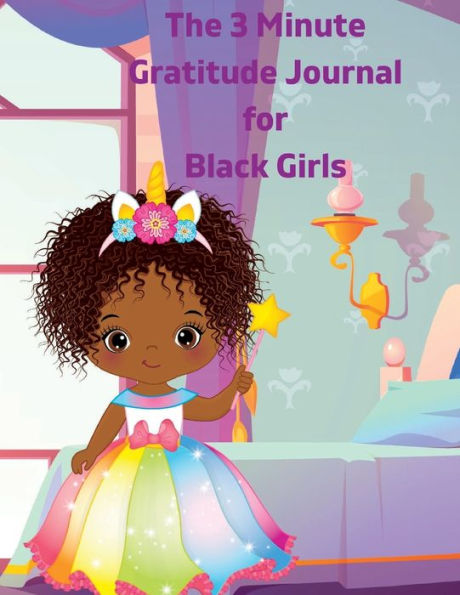 The 3 Minute Gratitude Journal for Black Girls