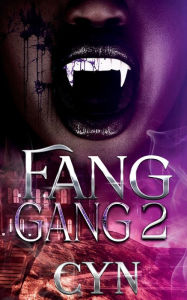 Title: Fang Gang 2, Author: Cyn