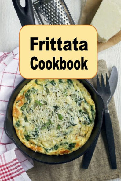 Frittata Cookbook