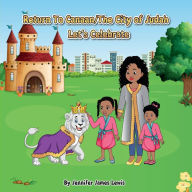 Title: Return To Canaan/The City of Judah - Let's Celebrate, Author: Jennifer James Lewis