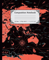 Title: Composition Notebook: vintage world map 2 Background Composition Notebook, 7.5 x 9.25 inch,100 Page, wide-ruled composit:Vintage World Map Composition Notebook - 100 Pages, College Ruled. 7.5x9.25, Author: Composition Notebook