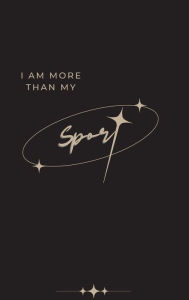 Title: I AM MORE THAN MY SPORT: An Athlete's Journal, Author: Mandami