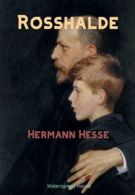 Title: Rosshalde, Author: Hermann Hesse