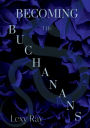 Becoming the Buchanans