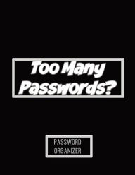 Title: Too Many Passwords Tracking Notebook Large 8.5