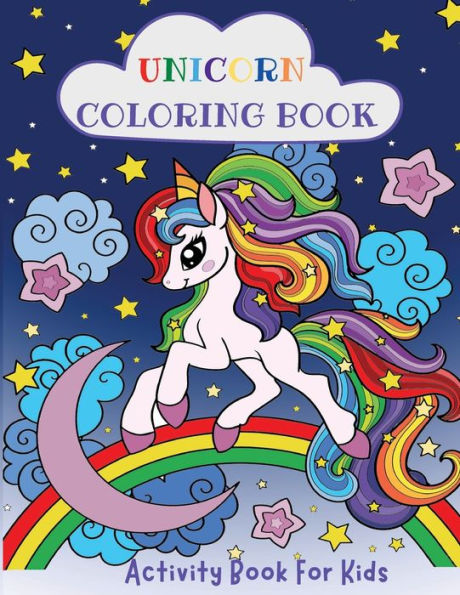 Unicorn Coloring Book: Activity book for kids