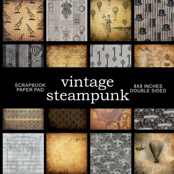 Vintage Steampunk: Scrapbook Paper Pad
