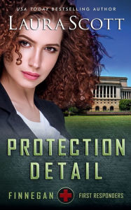 Title: Protection Detail: A Christian Romantic Suspense, Author: Laura Scott
