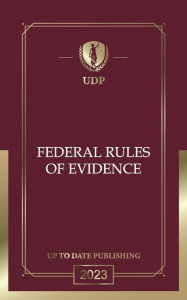 Title: Federal Rules of Evidence 2023: Federal Rules, Author: United States Supreme Court