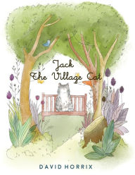 Title: Jack The Village Cat, Author: David Horrix