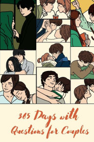 Title: 365 Days with Questions for Couples, Author: Pick Me Read Me Press