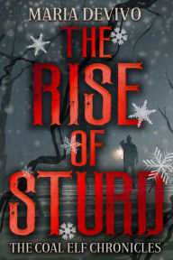 Title: The Rise of Sturd, Author: Maria DeVivo