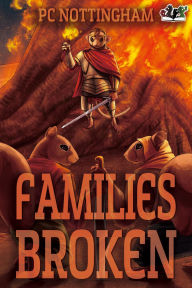 Title: Families Broken, Author: PC Nottingham