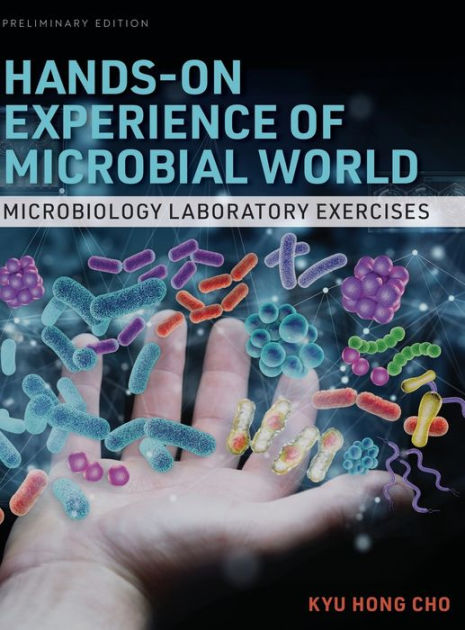 Laboratory　Exercises　Hands-On　Microbiology　by　World:　Experience　Noble®　of　Barnes　Microbial　KyuHong　Cho,　Hardcover
