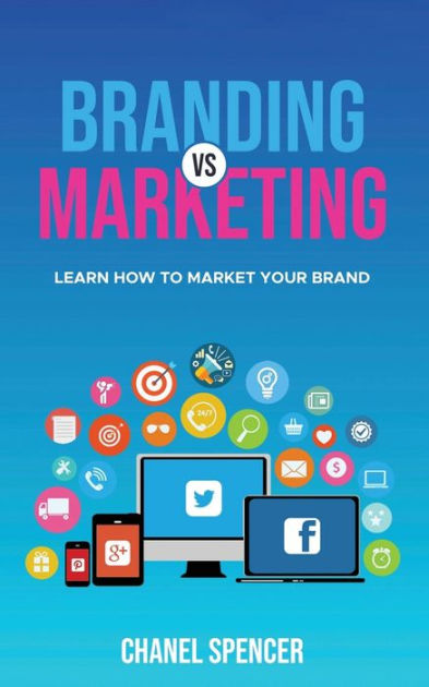 branding-vs-marketing-learn-how-to-market-your-brand-by-corey-hackett