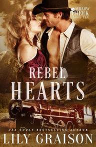Title: Rebel Hearts, Author: Lily Graison