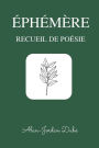 Éphémère: Éphémère, L'écriture d'un Jeune Poète