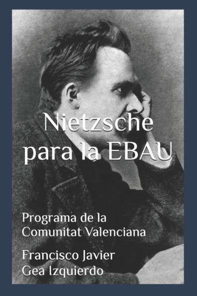 Nietzsche para la EBAU: Programa de la Comunitat Valenciana