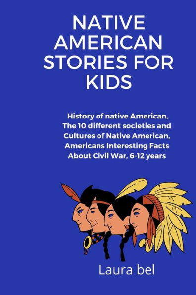 native-american-stories-for-kids-by-laura-bel-paperback-barnes-noble