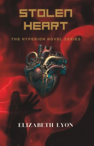 Title: Stolen Heart, Author: Elizabeth Lyon