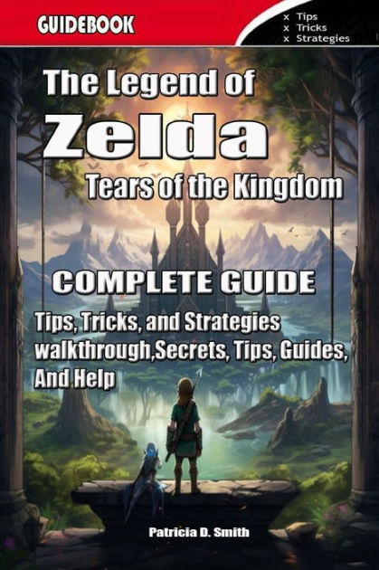 The Legend of Zelda : Breath of the Wild Walkthrough and Player's Guide  (Paperback) 