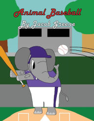 Title: Animal Baseball, Author: Jacob Greene