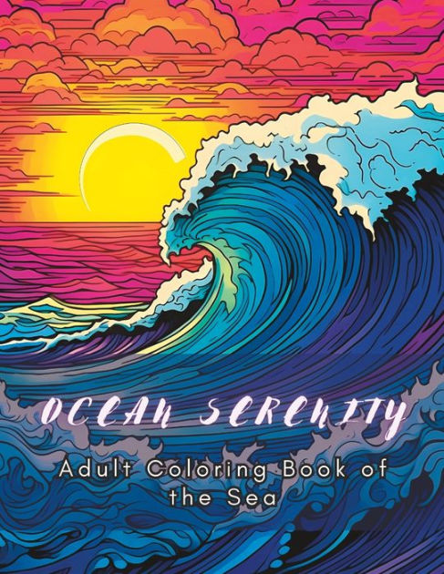 Adult Coloring Book - Serenity by the Sea