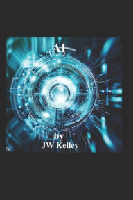 Title: AI, Author: JW Kelley