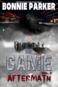 Title: The Game: Aftermath, Author: Bonnie Parker